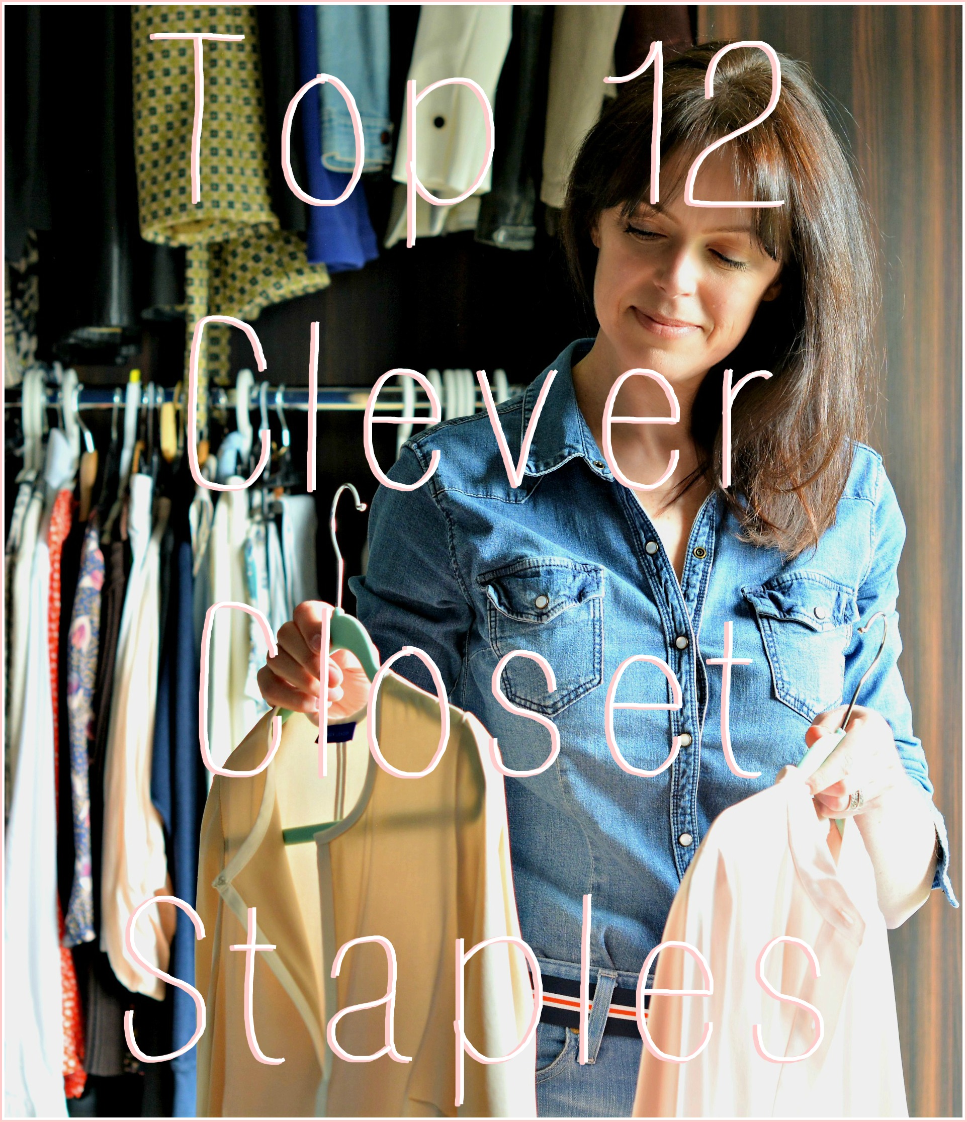 top 12 clever closet staples